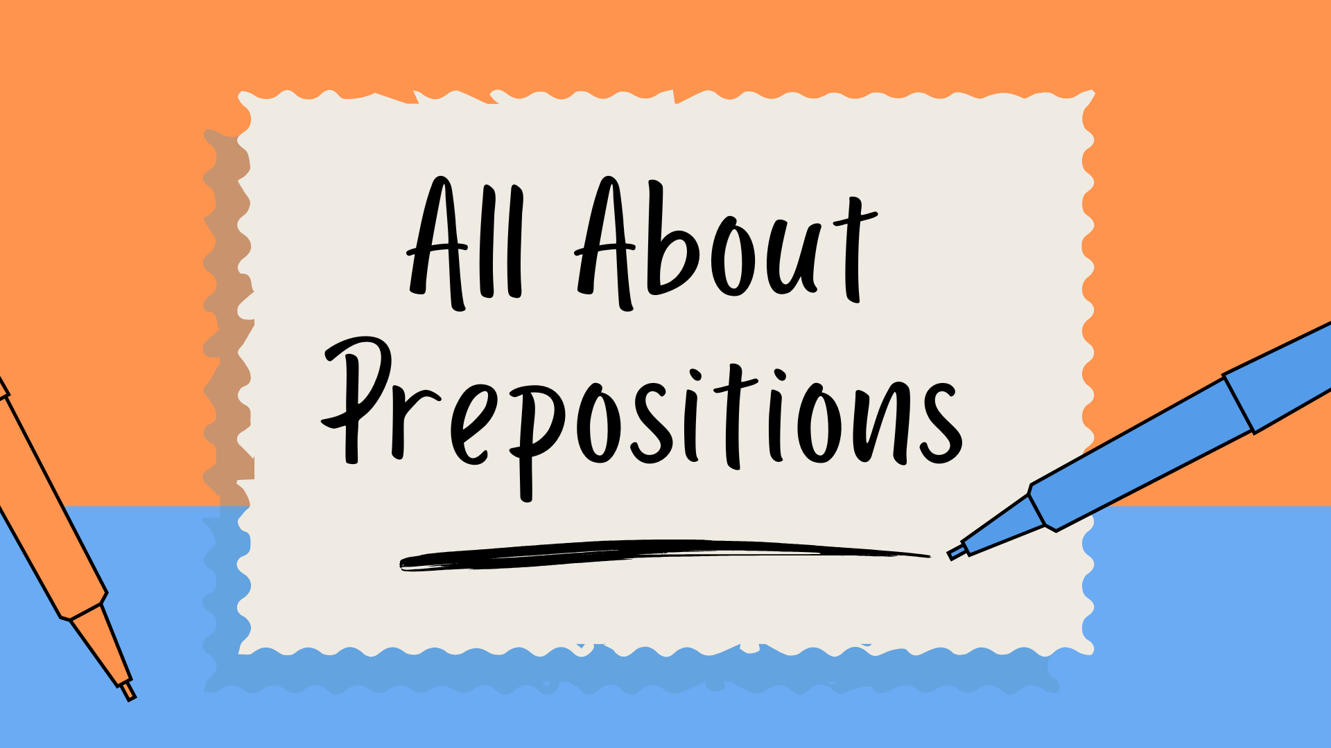 Giới từ trong tiếng Anh (Preposition) – Cách dùng cơ bản